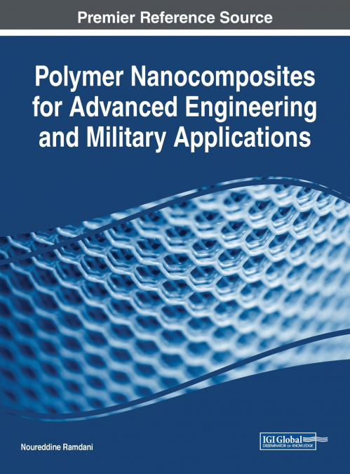 Polymer Nanocomposites for Advanced Engineering and Military Applications