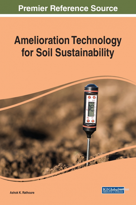 Amelioration Technology for Soil Sustainability