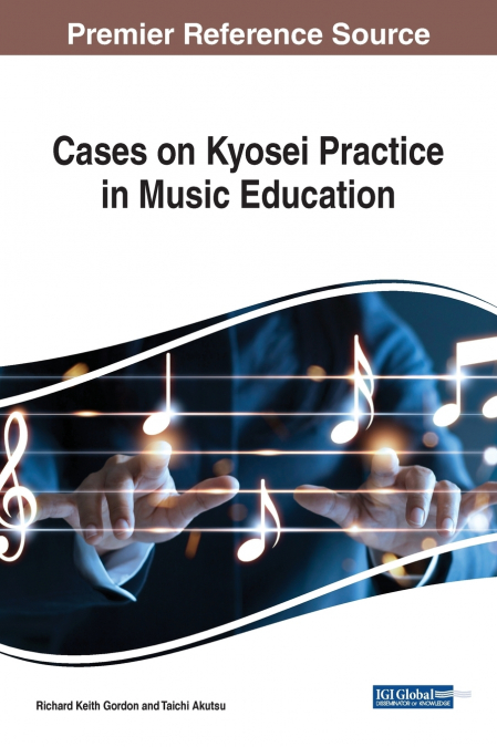Cases on Kyosei Practice in Music Education