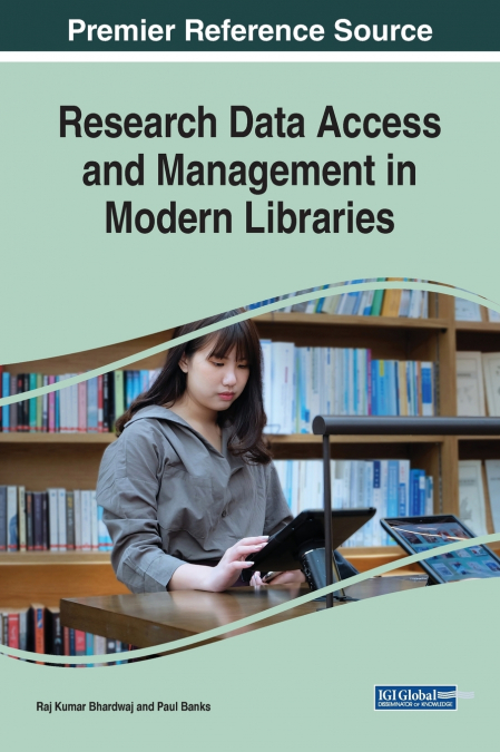 Research Data Access and Management in Modern Libraries