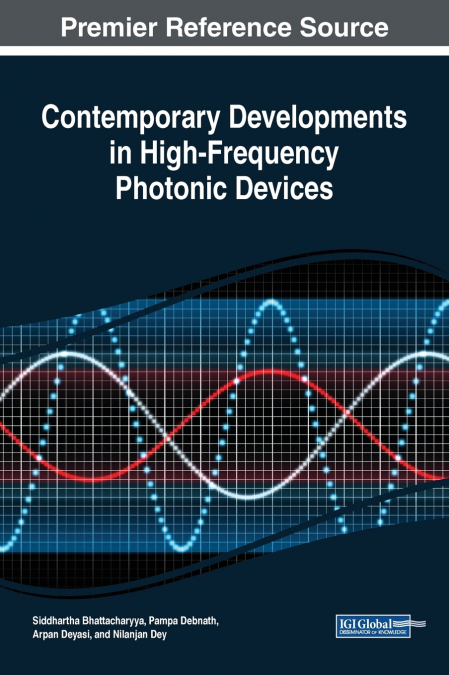 Contemporary Developments in High-Frequency Photonic Devices