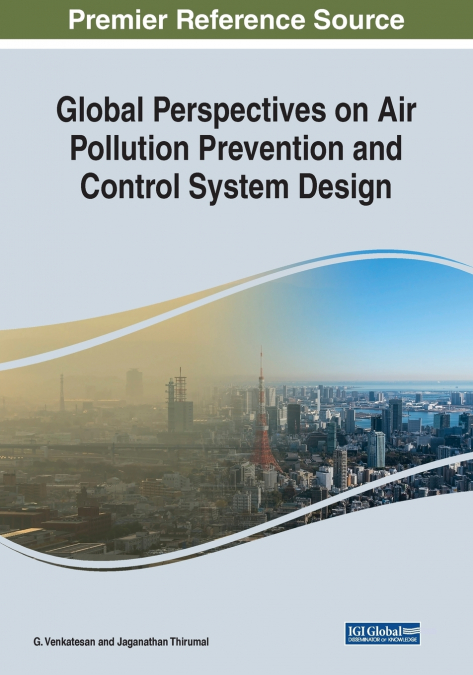 Global Perspectives on Air Pollution Prevention and Control System Design