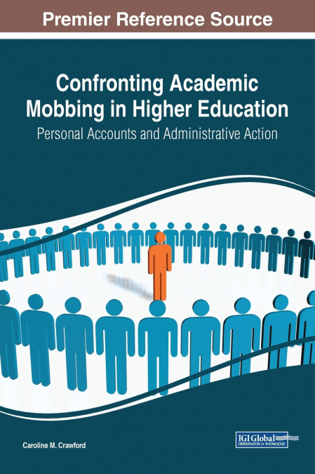 Confronting Academic Mobbing in Higher Education