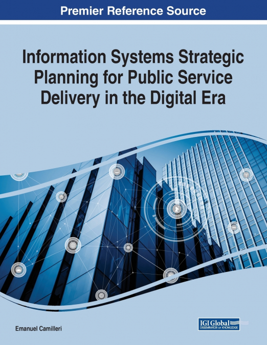 Information Systems Strategic Planning for Public Service Delivery in the Digital Era