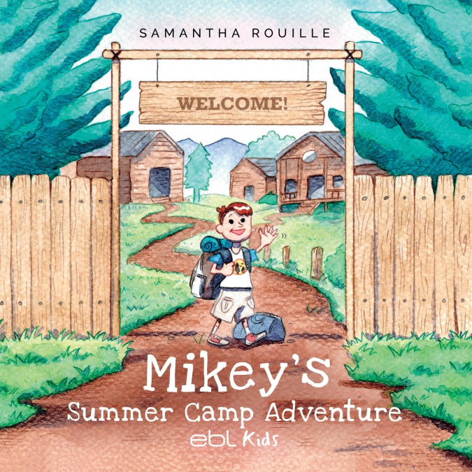 Mikey’s Summer Camp Adventure