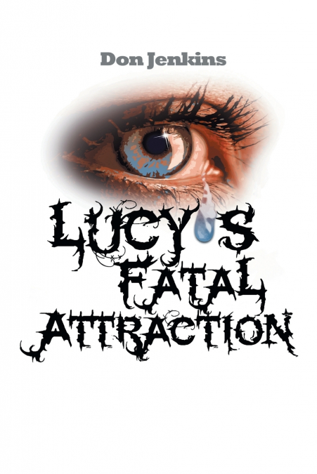 Lucy’s Fatal Attraction