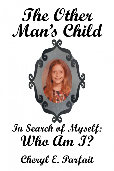 The Other Man’s Child