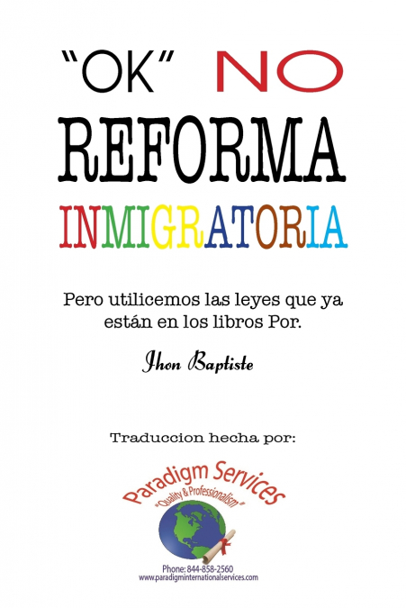 'Ok', no reforma immigratoria
