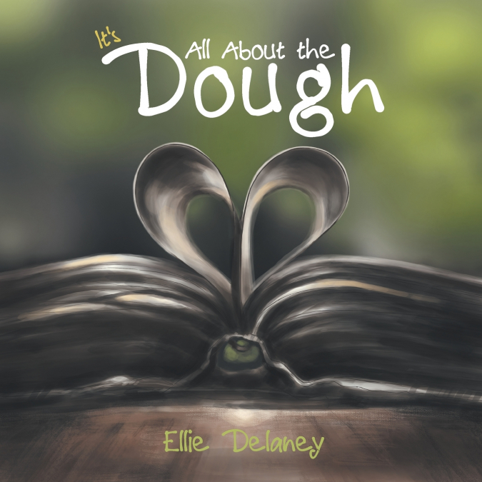 It’s All About the Dough