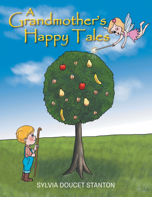 A Grandmother’s Happy Tales