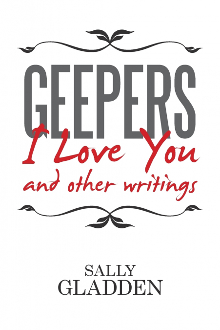 Geepers, I Love You