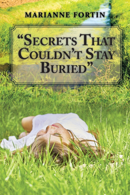 'Secrets That Couldn’t Stay Buried'