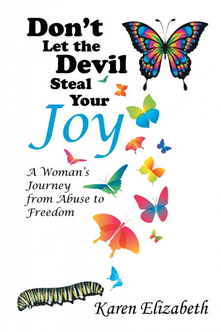Don’t Let the Devil Steal Your Joy