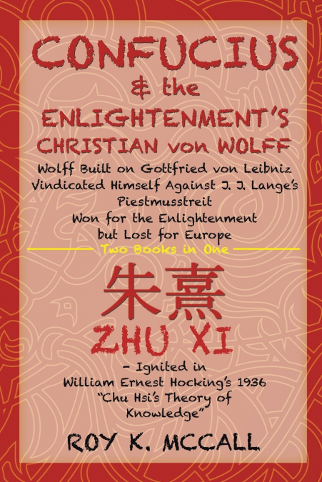 Confucius & the Enlightenment’s Christian von Wolff