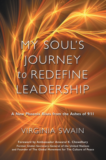 My Soul’s Journey to Redefine Leadership
