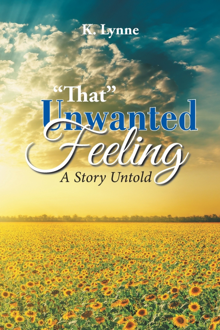 'That' Unwanted Feeling