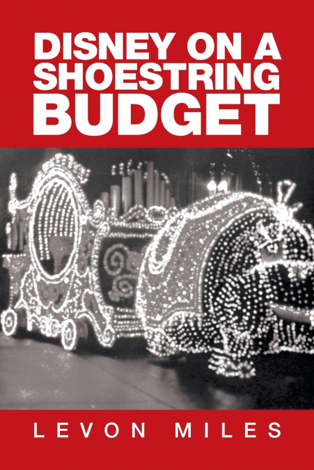 Disney on a Shoestring Budget