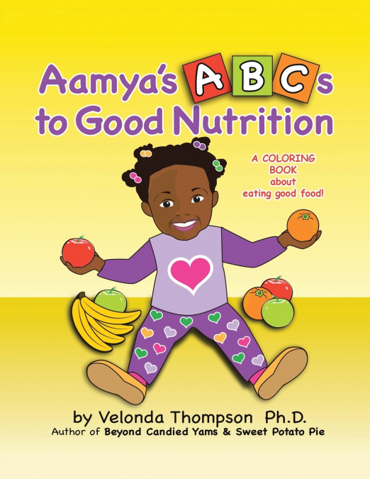 Aamya’s ABC’s to Good Nutrition