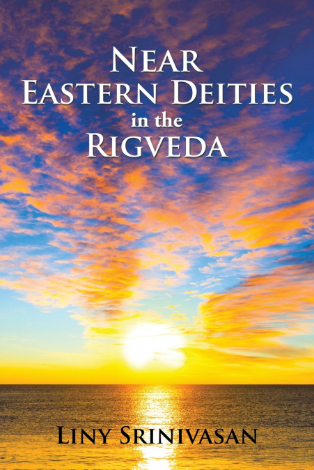 Near Eastern Deities in the  Rigveda