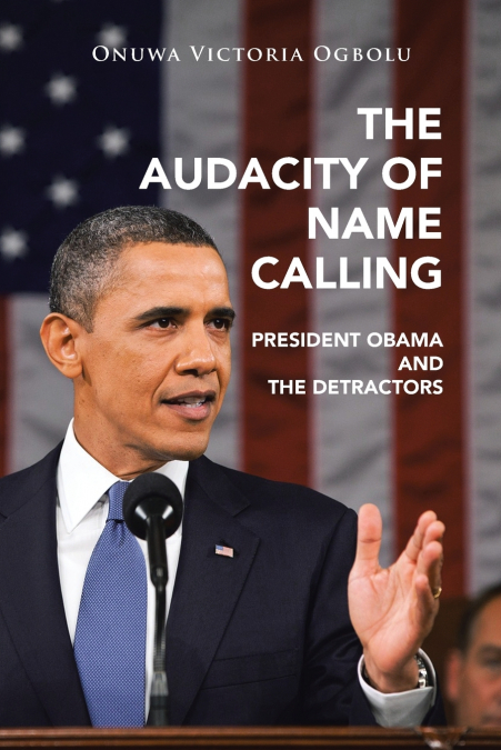 The Audacity of Name Calling