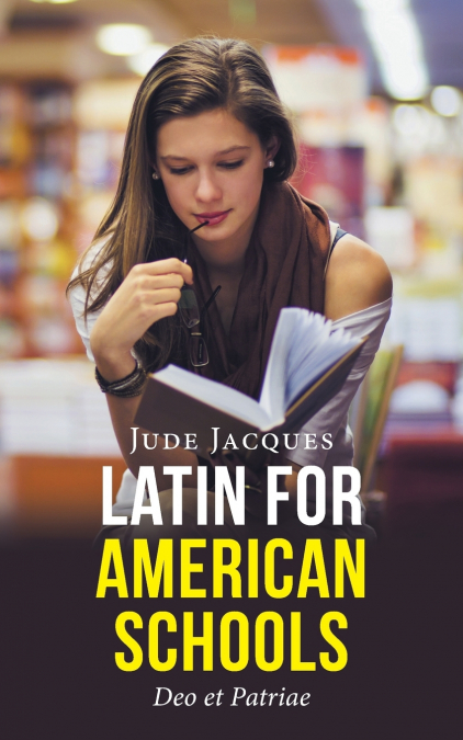 LATIN FOR AMERICAN SCHOOLS