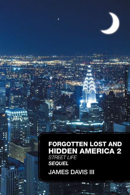 Forgotten Lost and Hidden America 2 Sequel