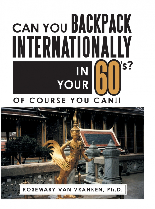 Can You Backpack Internationally in Your 60’s?