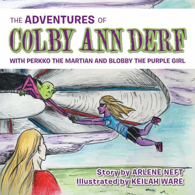 The Adventures of Colby Ann Derf