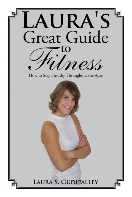 Laura’s Great Guide to Fitness