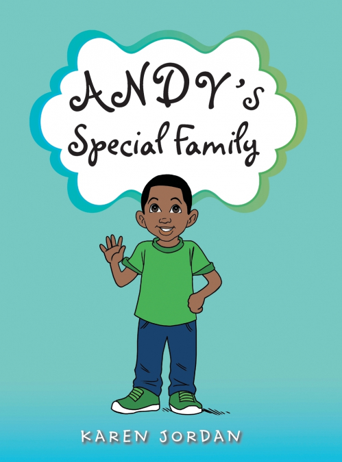 Andy’s Special Family