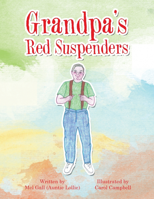 Grandpa’s Red Suspenders