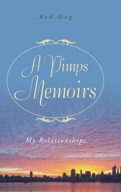 A Pimps Memoirs