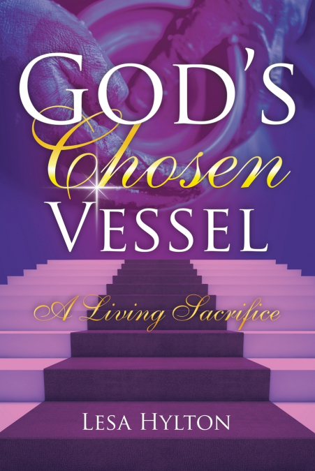 God’s Chosen Vessel