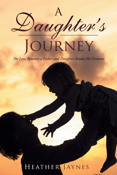A Daughter’s Journey
