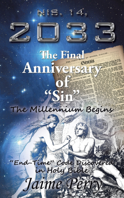 NIS. 14, 2033 The Final Anniversary of 'Sin'