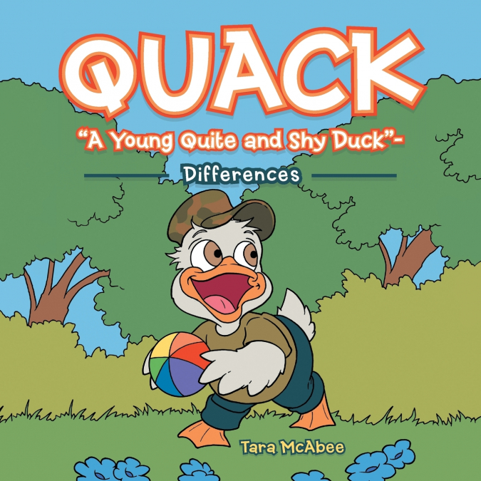 Quack 'A Young Quite and Shy Duck'-