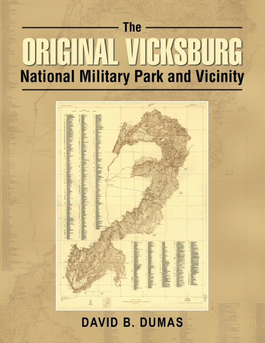 The Original Vicksburg National Military Park and Vicinity