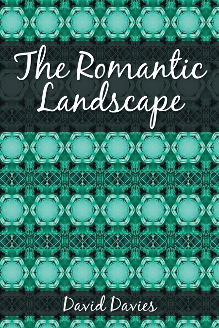 The Romantic Landscape