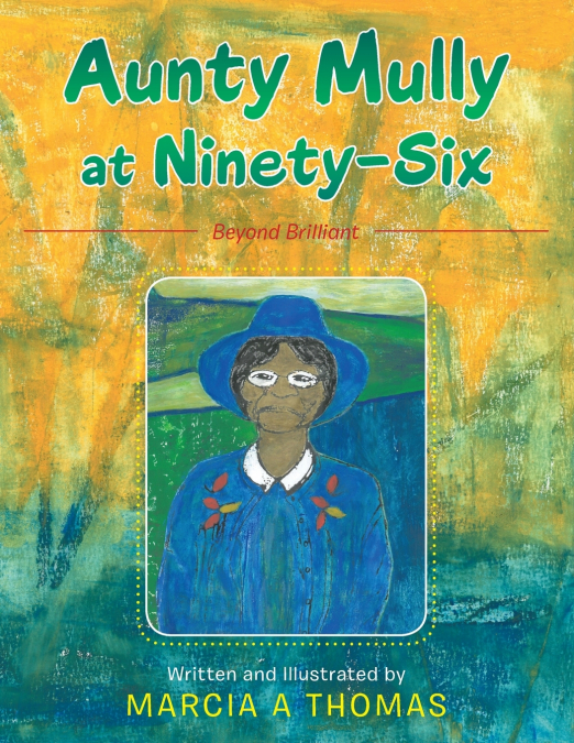 Aunty Mully at Ninety-Six