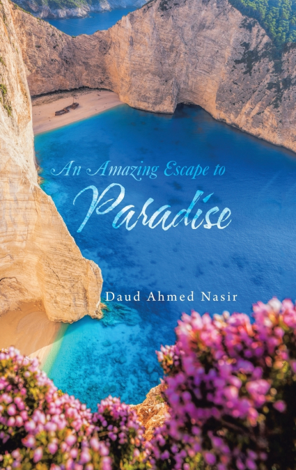 An Amazing Escape to Paradise