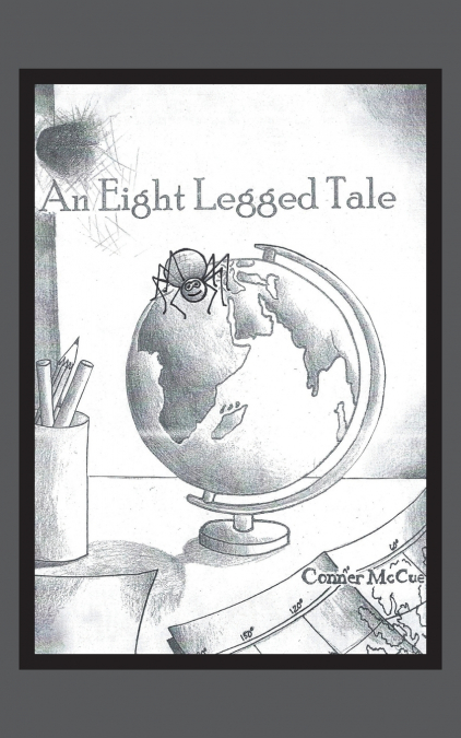 An 8 Legged Tale