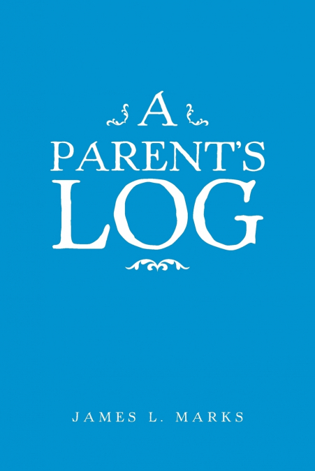 A Parent’s Log