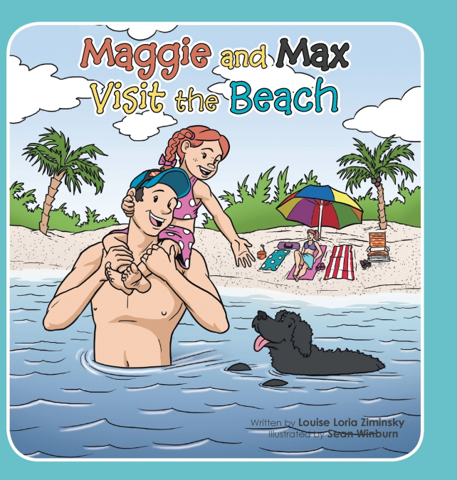 Maggie and Max Visit the Beach
