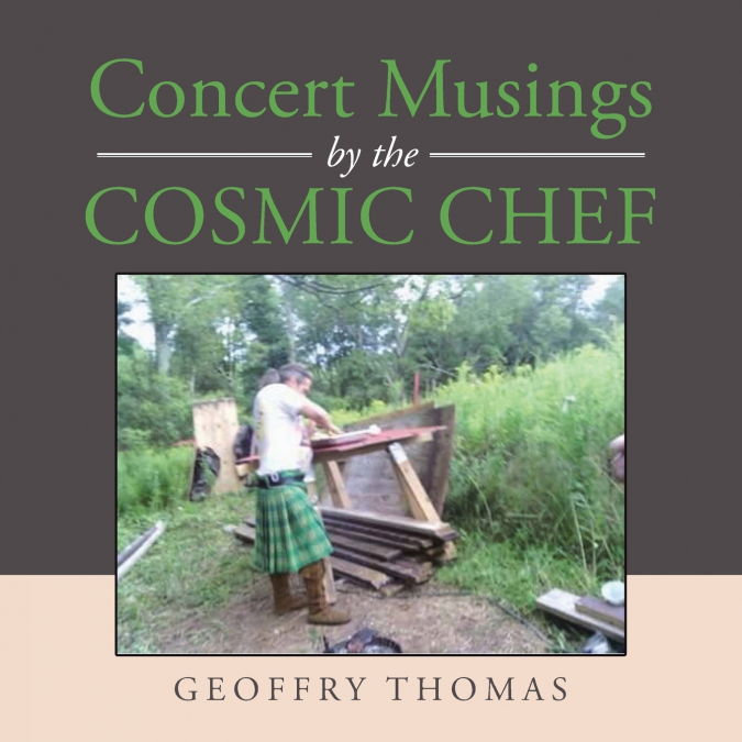 Concert Musings by the Cosmic Chef