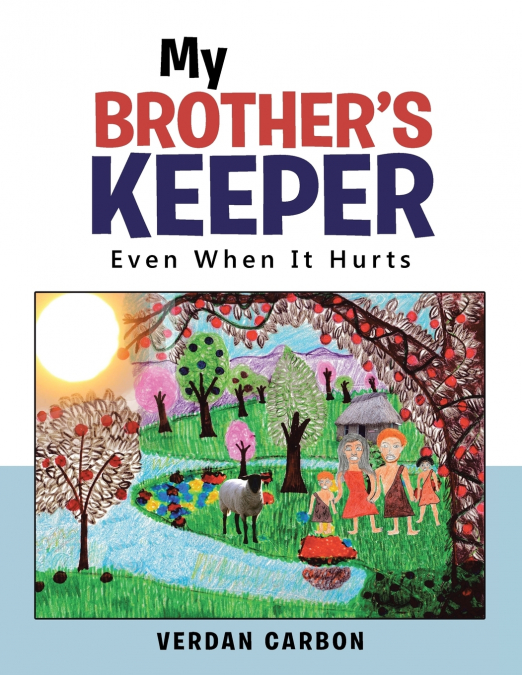 My Brother’s Keeper