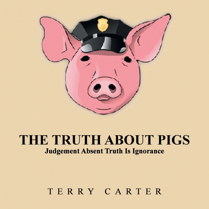 The Truth About Pigs