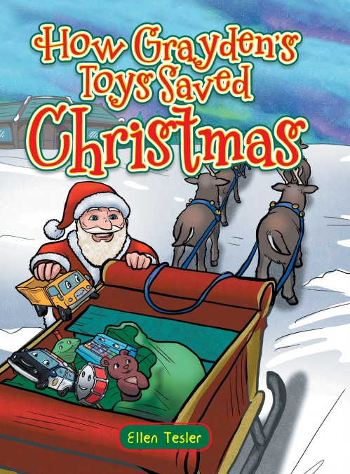 How Grayden’s Toys Saved Christmas
