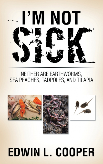 I’m Not Sick