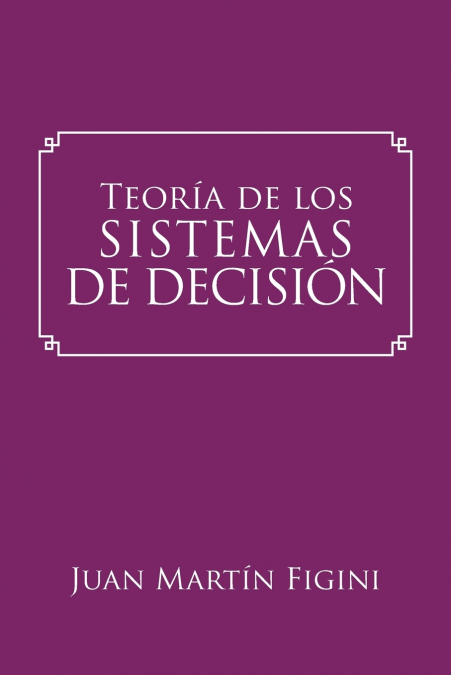 Teoría de los Sistemas de Decisión