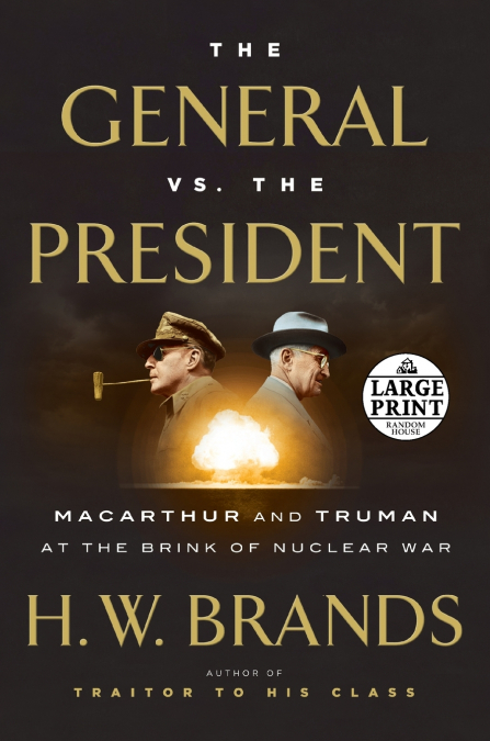 The General vs. the President